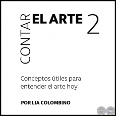 CONTAR EL ARTE 2 - Por LA COLOMBINO - Ao 2017